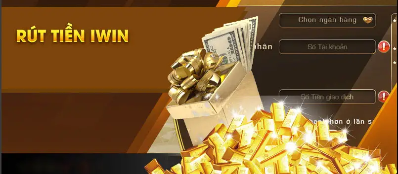 Hướng Dẫn Rút Tiền Iwin Nhanh Chóng, An Toàn, Không Bị Lỗi 3 Hướng Dẫn Rút Tiền Iwin Nhanh Chóng, An Toàn, Không Bị Lỗi