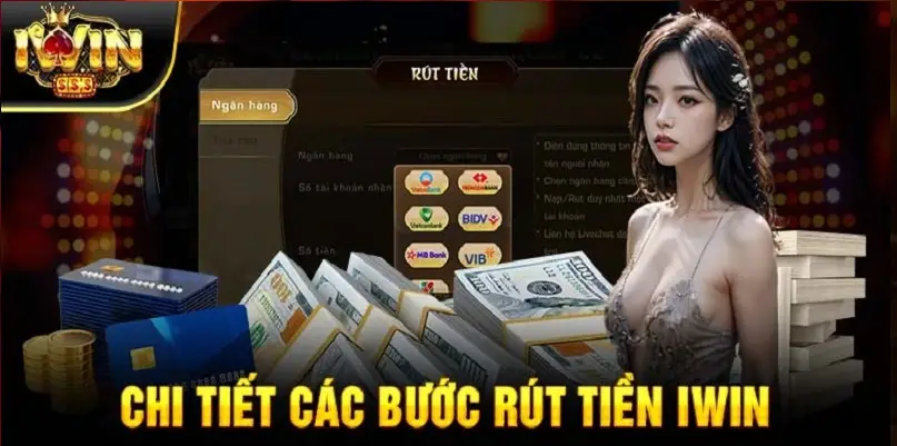 Rút Tiền Iwin Nhanh Chóng, An Toàn Cho Mọi Bet Thủ 4 Rút Tiền Iwin Nhanh Chóng, An Toàn Cho Mọi Bet Thủ