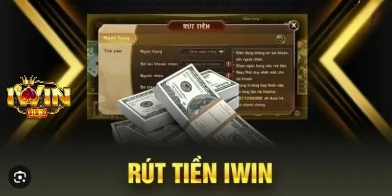 Rút Tiền Iwin Nhanh Chóng, An Toàn Cho Mọi Bet Thủ 1 Rút Tiền Iwin Nhanh Chóng, An Toàn Cho Mọi Bet Thủ